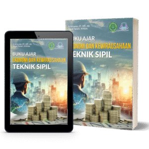 Buku Ajar Ekonomi dan Kewirausahaan Teknik Sipil