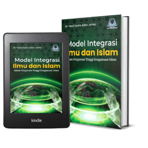 Model Integrasi Ilmu dan Islam dalam Perguruan Tinggi Keagamaan Islam
