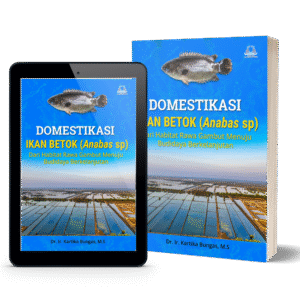 Domestikasi Ikan Betok (Anabas sp.) dari Habitat Rawa Gambut Menuju Budidaya Berkelanjutan