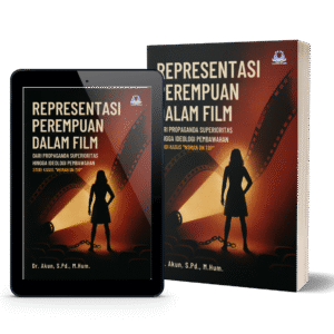 Representasi Perempuan dalam Film: dari Propaganda Superioritas Hingga Ideologi Pembawahan Studi Kasus "Woman On Top"