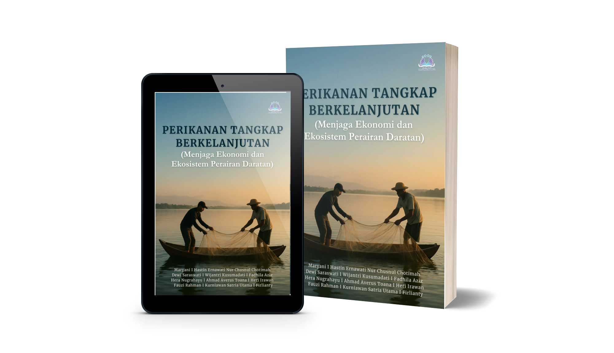 Perikanan Tangkap Berkelanjutan (Menjaga Ekonomi dan Sistem Perairan Daratan)
