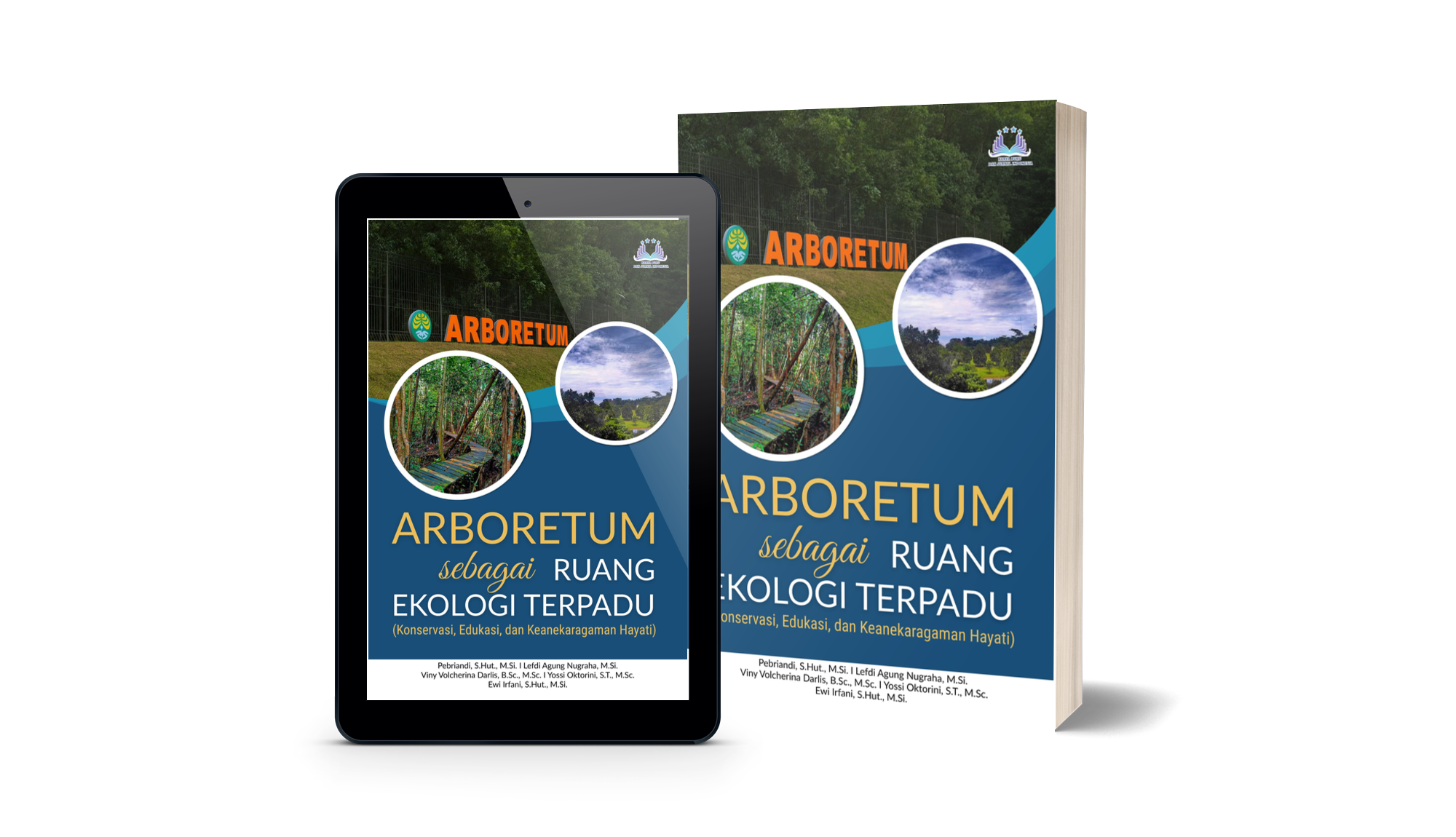 Arboretum sebagai Ruang Ekologi Terpadu (Konservasi, Edukasi, dan Keanekaragaman Hayati)