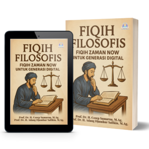 Fiqih Filosofis (Fiqih Zaman Now untuk Generasi Digital)