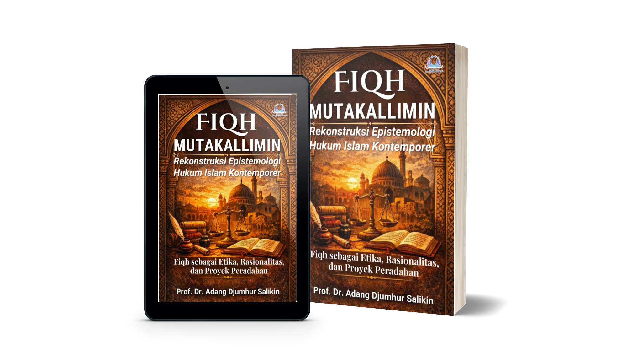 Fiqih Mutakallimin: Rekonstruksi Epistemologi Hukum Islam Kontemporer
