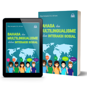 Bahasa dan Multilingualisme dalam Interaksi Sosial