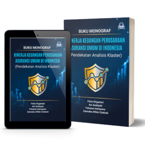 Buku Monograf Kinerja Keuangan Perusahaan Asuransi Umum  di Indonesia (Pendekatan Analisis Klaster)