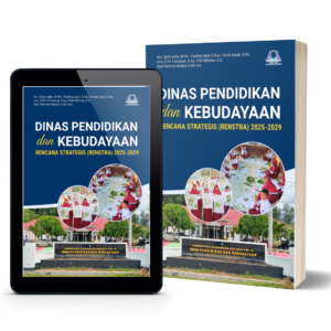 Dinas Pendidikan dan Kebudayaan Rencana Strategis (Renstra) 2025-2029