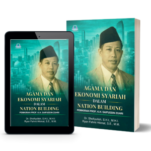 Agama dan Ekonomi Syariah Dalam Nation Building: Pemikiran Prof. K.H. Saifuddin Zuhri