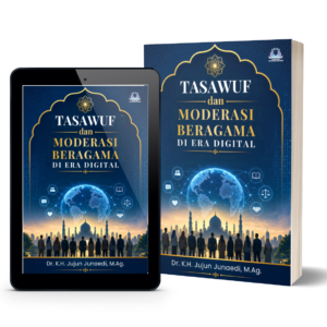 Tasawuf dan Moderasi Beragama di Era Digital