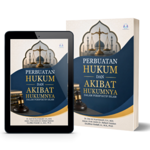 Perbuatan Hukum dan Akibat Hukumnya dalam Perspektif Islam