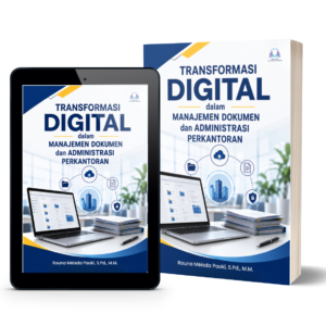 Transformasi Digital dalam Manajemen Dokumen dan Administrasi Perkantoran