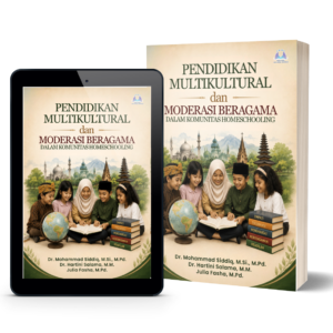 Pendidikan Multikultural dan Moderasi Beragama dalam Komunitas Homeschooling