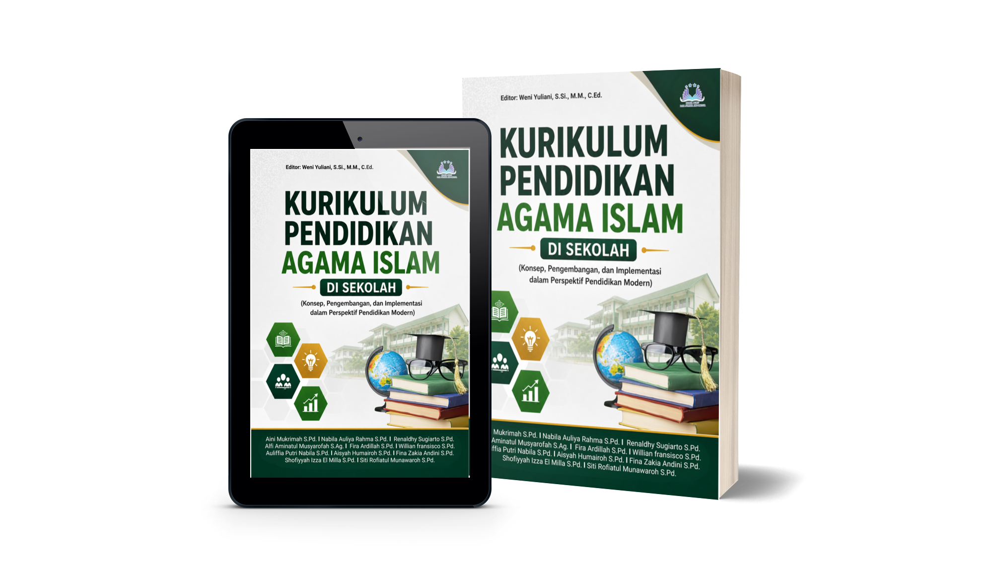 Kurikulum Pendidikan Agama Islam di Sekolah (Konsep, Pengembangan, dan Implementasi dalam Perspektif Pendidikan Modern)