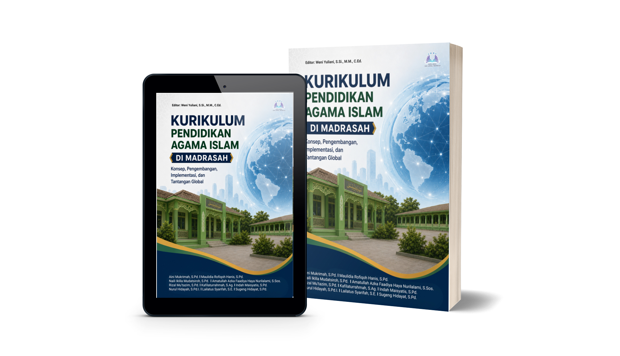 Kurikulum Pendidikan Agama Islam di Madrasah: Konsep, Pengembangan, Implementasi, dan Tantangan Global