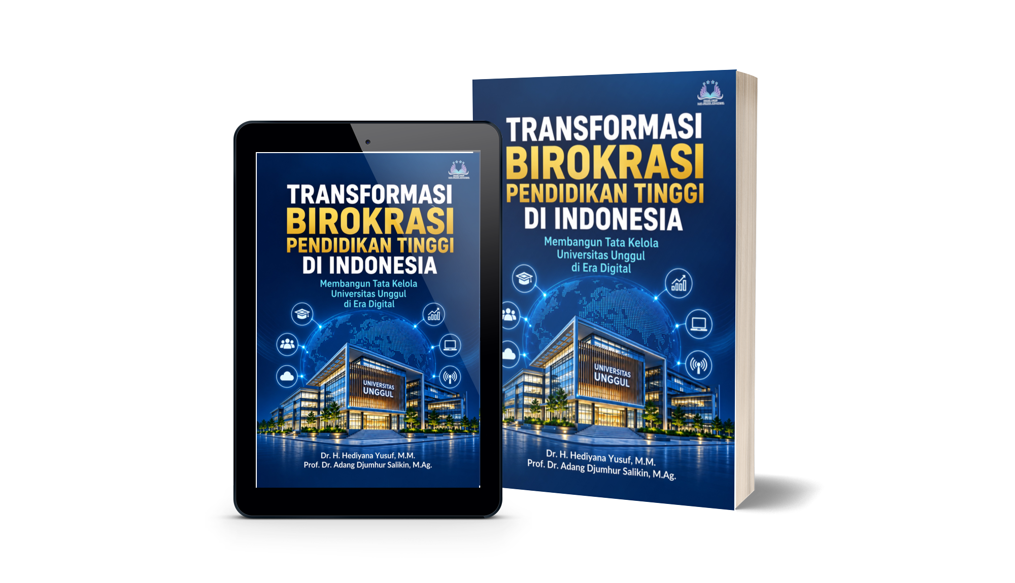 Transformasi Birokrasi Pendidikan Tinggi di Indonesia (Membangun Tata Kelola Universitas Unggul di Era Digital)