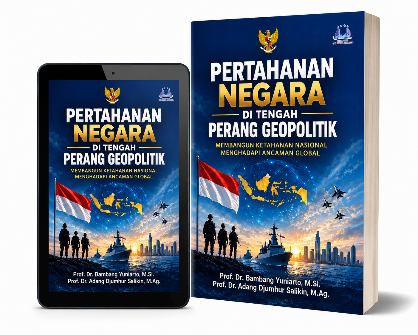 Pertahanan Negarwa di Tengah Perang Geopolitik (Membangun Ketahanan Nasional Menghadapi Ancaman Global)